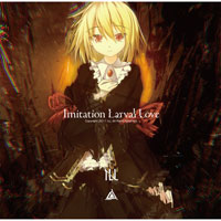 LiLA’c Records Imitation Larval Love / ILL