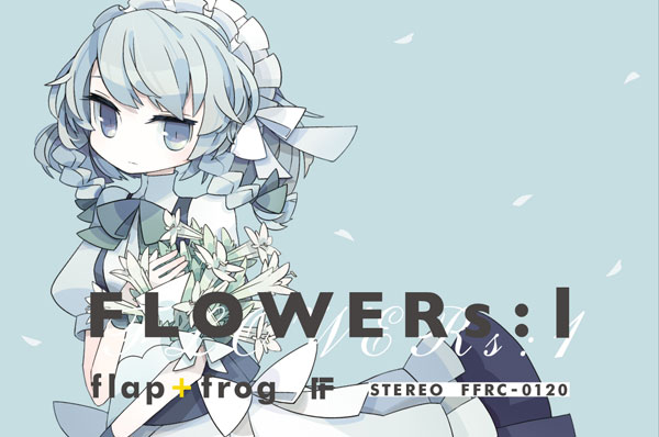  flap＋frog FLOWERs:1