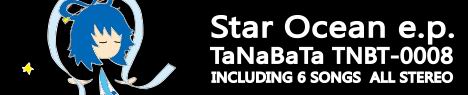  TaNaBaTa Star Ocean e.p.
