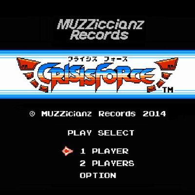  MUZZicianz Records CRISISFORCE2014