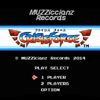 MUZZicianz Records CRISISFORCE2014