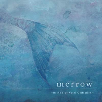  in the blue merrow -in the blue Vocal Collection-