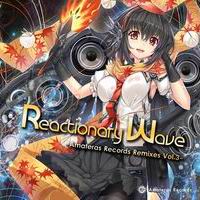 Amateras Records Reactionary Wave -Amateras Records Remixes Vol.3-
