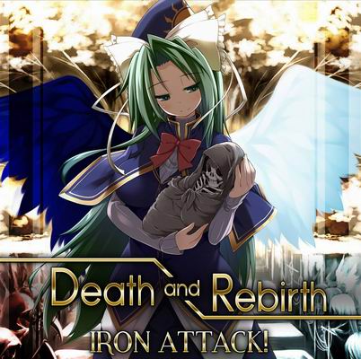  IRON ATTACK! Death and Rebirth