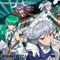 SOUND HOLIC feat. 709sec. REVIVAL BEST I