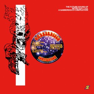SHARPNEL SOUND The Future Sound Of Retro Vol.1 (A Gabberdisco Compilation) / V.A.