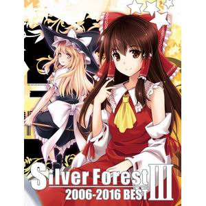 Silver Forest Silver Forest 2006-2016 BEST III