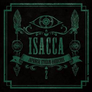 Japanese Stream Hardcore ISACCA 2