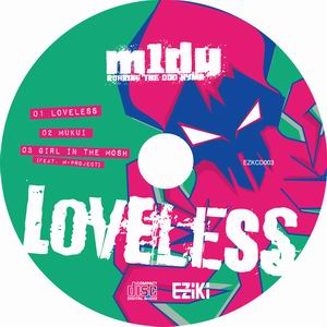 EZiKi m1dy - Loveless