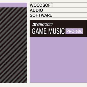 WOODSOFT GAME MUSIC PRO-68K