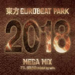 TTL SOUND 東方 EUROBEAT PARK 2018 MEGA MIX