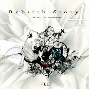 FELT Rebirth Story4