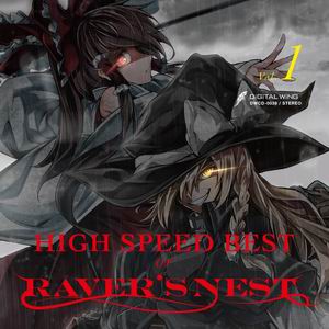 DiGiTAL WiNG HIGH SPEED BEST OF RAVER'S NEST Vol.1