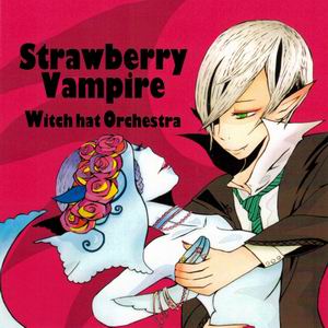 Witch hat Orchestra Strawberry Vampire