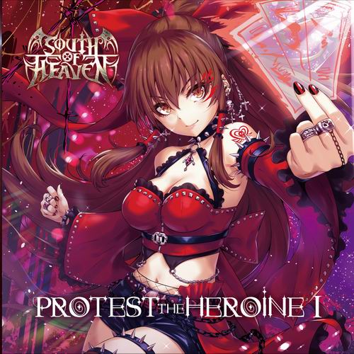 SOUTH OF HEAVEN PROTEST THE HEROINE I