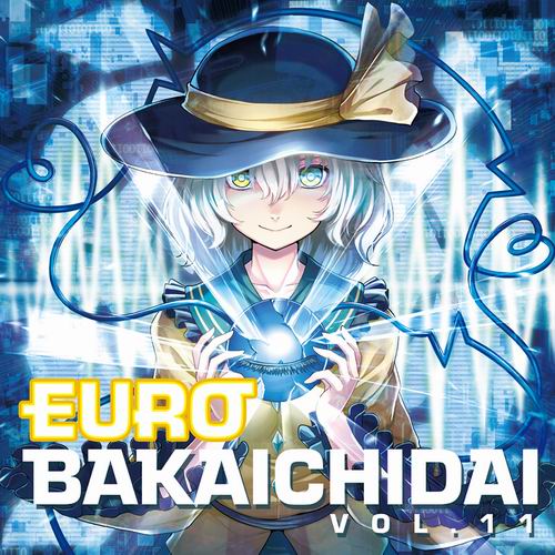 Eurobeat Union ユーロバカ一代 VOL.11【通常盤】