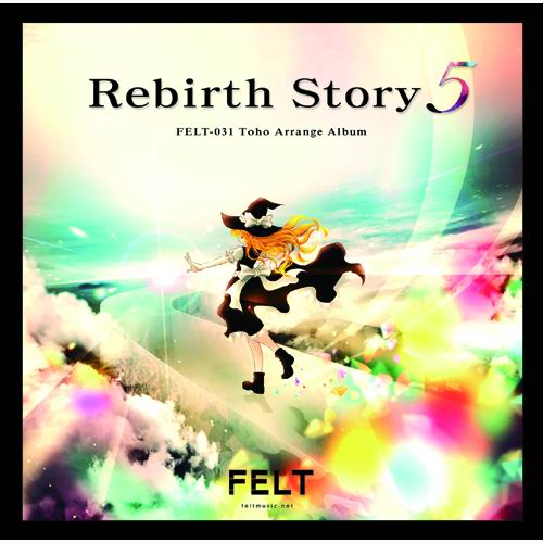 FELT Rebirth Story5