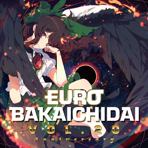Eurobeat Union EUROBAKA ICHIDAI VOL.20【初回プレス盤】