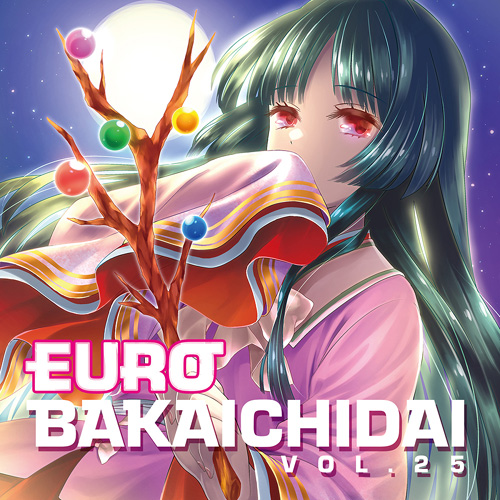 Eurobeat Union EUROBAKA ICHIDAI VOL.25【初回プレス盤】