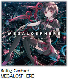 Rolling Contact MEGALOSPHERE.