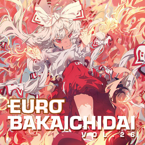 Eurobeat Union EUROBAKA ICHIDAI VOL.26【初回プレス盤】（予約）