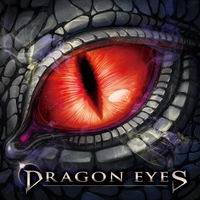 Dragon Eyes Dragon Eyes