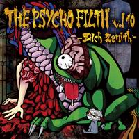 Psycho Filth Records THE PSYCHO FILTH vol10 -Zilch Zenith-