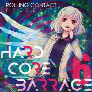 Rolling Contact HARDCORE BARRAGE 6