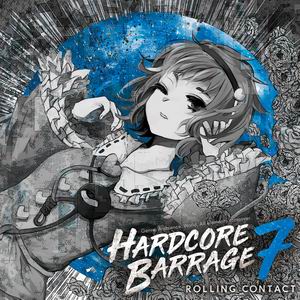 Rolling Contact HARDCORE BARRAGE 7