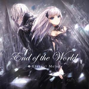 Eternal Melody End Of The World