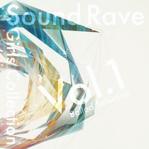 Sound Rave Sound Rave Gils Collection Vol.1 Ballad Selection