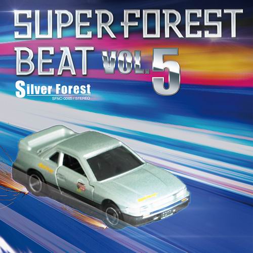 Silver Forest Super Forest Beat VOL.5