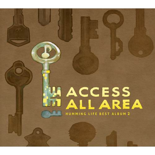 HUMMING LIFE ACCESS ALL AREA