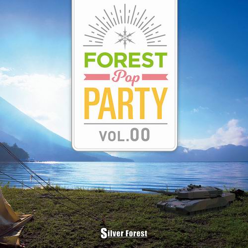 Silver Forest Forest POP Party vol.00